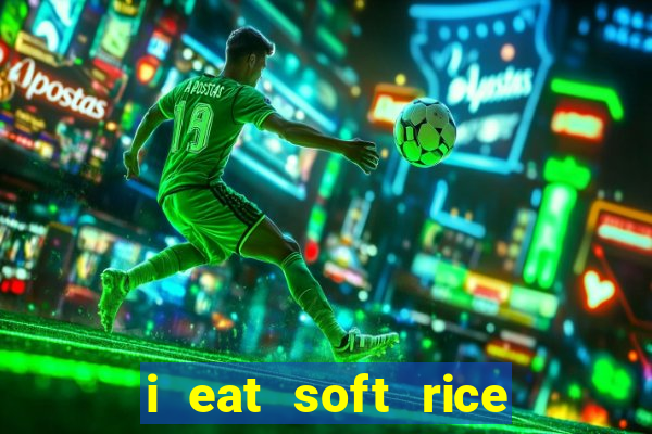 i eat soft rice in another world pt br